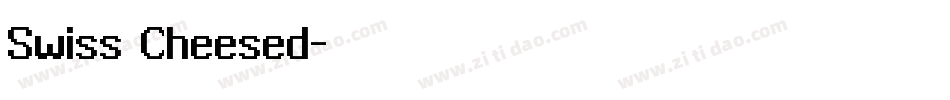 Swiss Cheesed字体转换